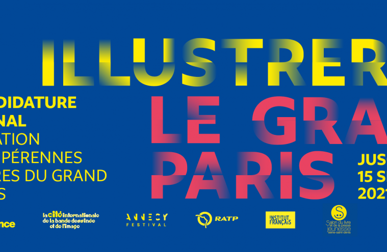 Affiche de promotion de l’Appel à candidatures international « Illustrer le Grand Paris », portant sur la création de fresques sur les quais du futur métro 